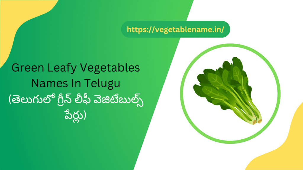 Green Leafy Vegetables Names In Telugu 