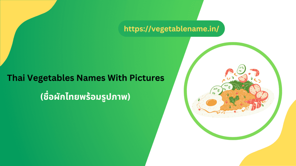 Thai Vegetables Names With Pictures